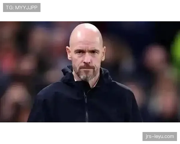 滕哈赫战术助力球队在欧冠赛场表现稳健，值得关注其战术调整效果。